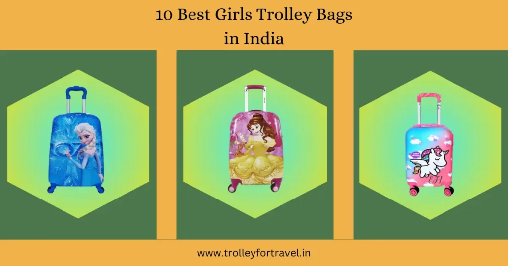 Best Girls Trolley Bags in India