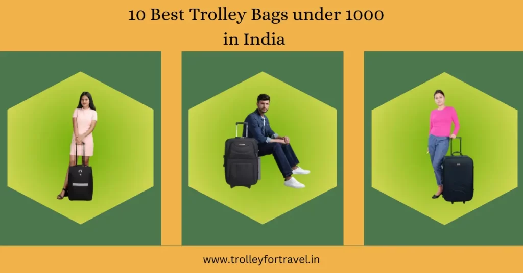 Best Small Trolley Bags under 1000 in India