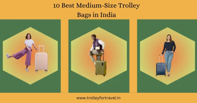 Best Medium Size Trolley Bags in India